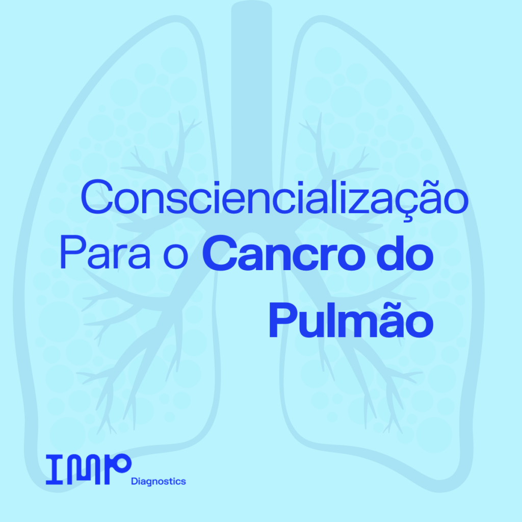 Mês de Consciencialização -Cancro do Pulmão