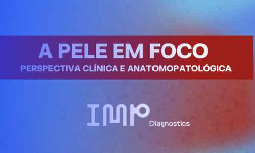 A Pele em Foco: Iniciamos 2025 com um encontro entre a Anatomia Patológica e a Dermatologia