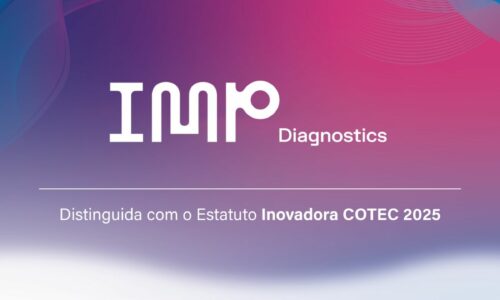 IMP Diagnostics Volta a Ser Distinguido com o Estatuto INOVADORA COTEC