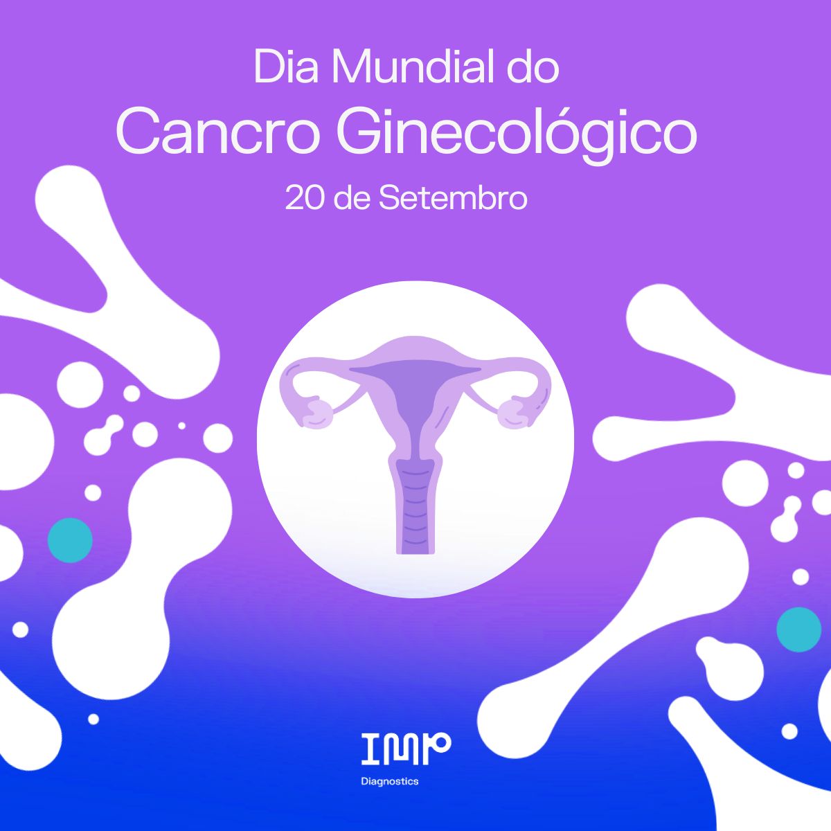 Dia Mundial do Cancro Ginecológico 2025