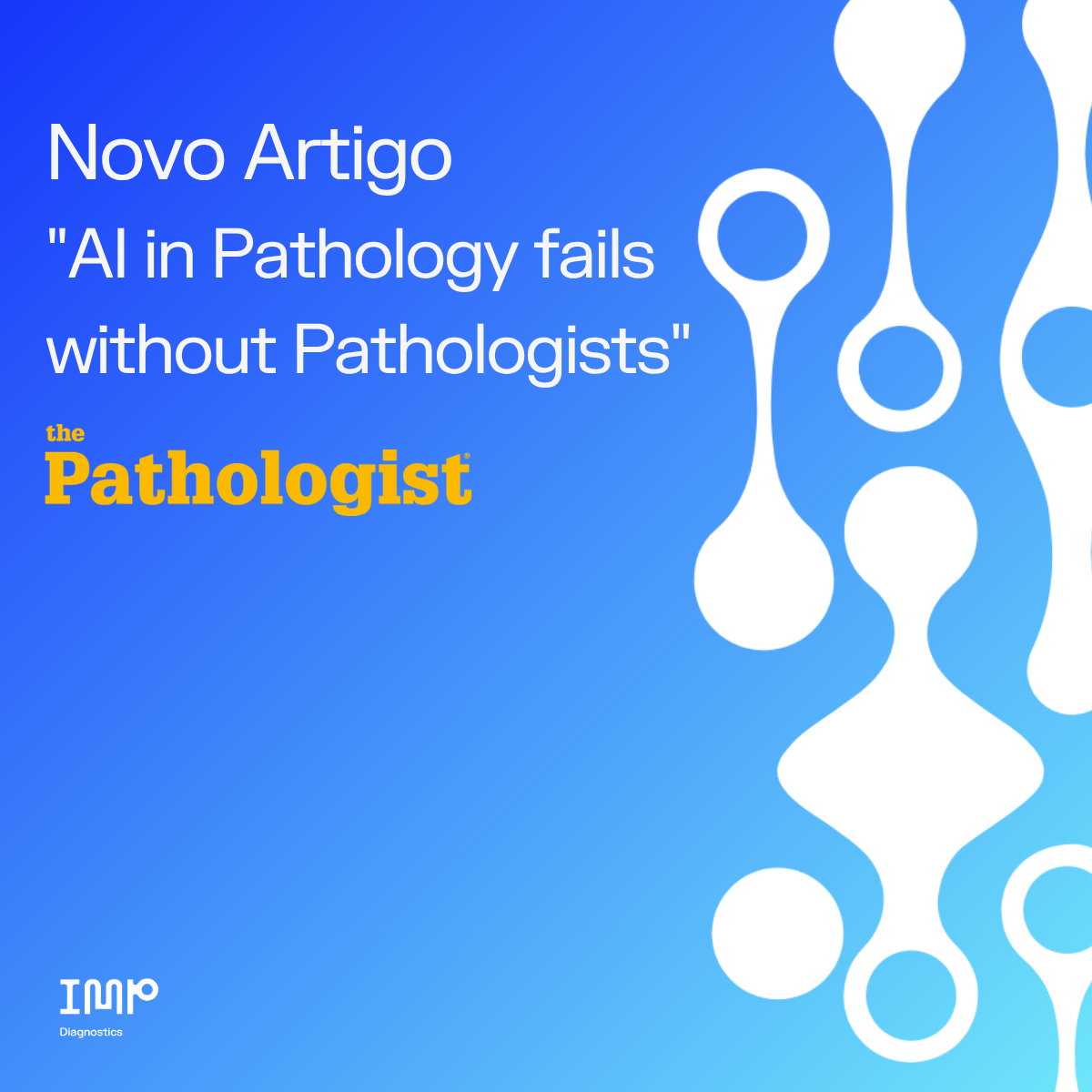 Artigo AI in Pathology fails without Pathologists