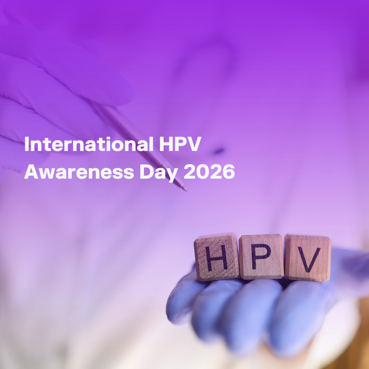 International HPV Awareness Day 2026