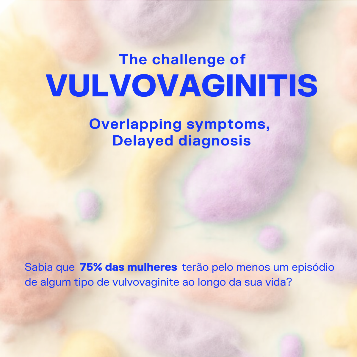 The challenge of vulvovaginitis