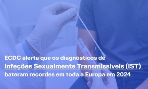 Aumento de Infeções Sexualmente Transmissíveis
